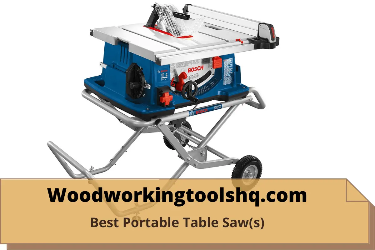 Best Portable Table Saw(s)