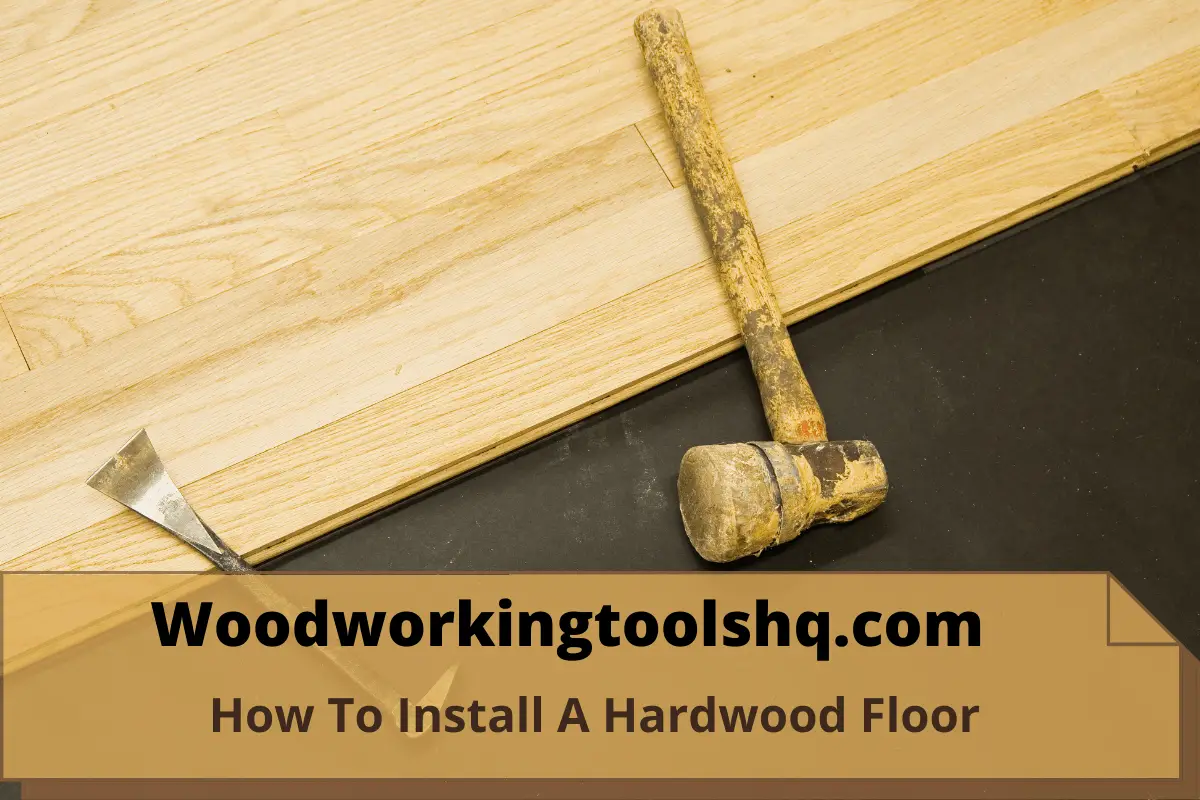 How To Install A Hardwood Floor (1)