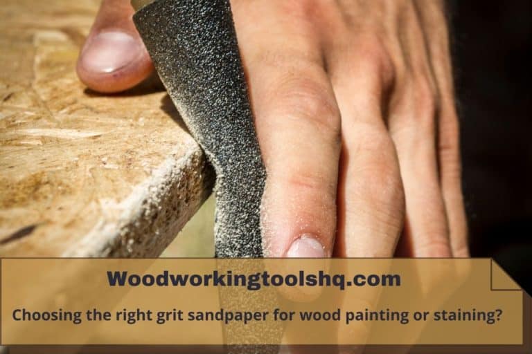 Choosing the right grit sandpaper for wood painting or staining