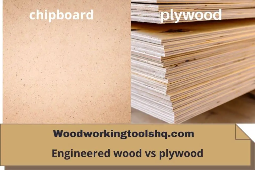 Engineered wood vs plywood which is better in strength? WoodWorkingToolsHQ