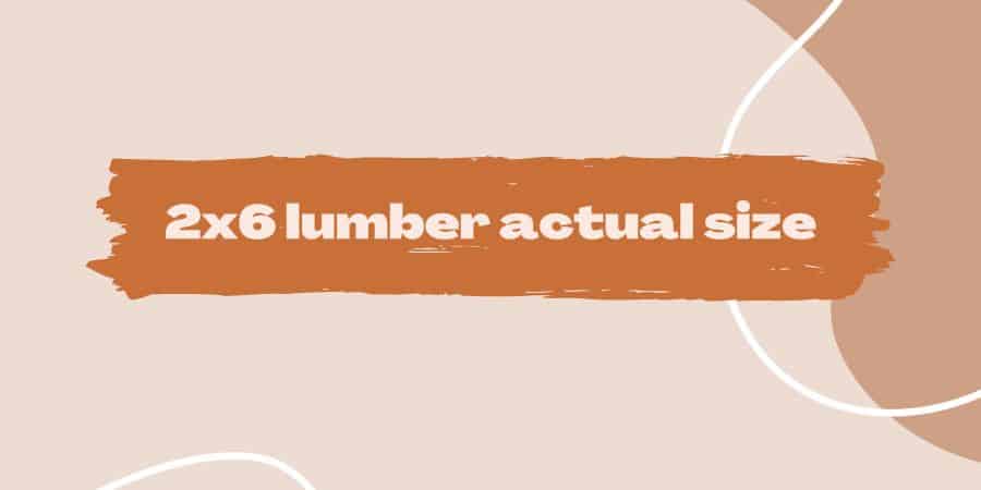 2x6 lumber actual size (1)